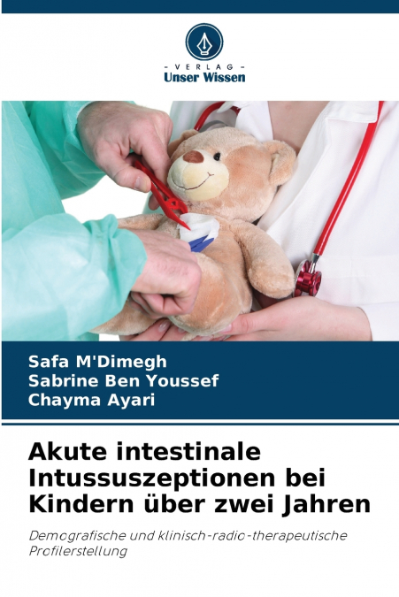 Akute intestinale Intussuszeptionen bei Kindern über zwei Jahren