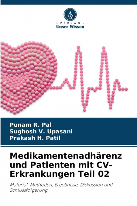 Medikamentenadhärenz und Patienten mit CV-Erkrankungen Teil 02