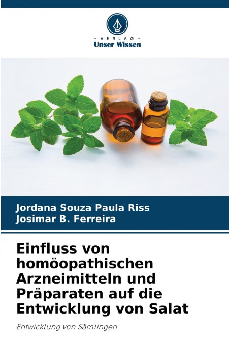 Einfluss von homöopathischen Arzneimitteln und Präparaten auf die Entwicklung von Salat
