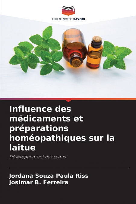 Influence des médicaments et préparations homéopathiques sur la laitue