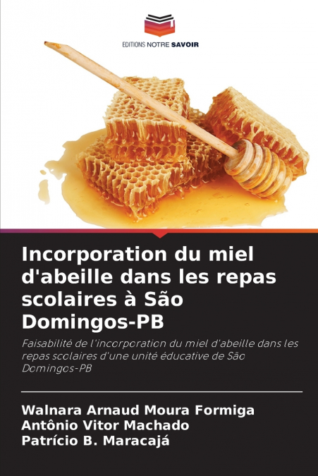 Incorporation du miel d’abeille dans les repas scolaires à São Domingos-PB