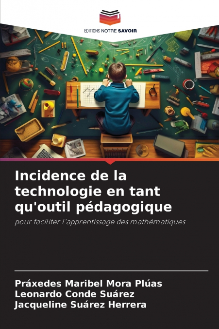 Incidence de la technologie en tant qu’outil pédagogique