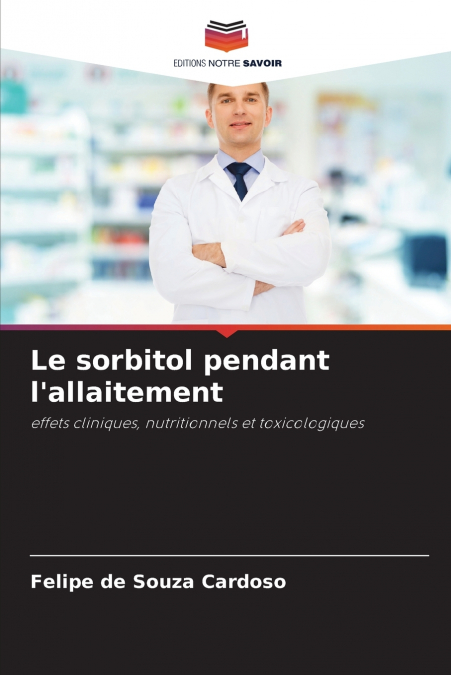 Le sorbitol pendant l’allaitement