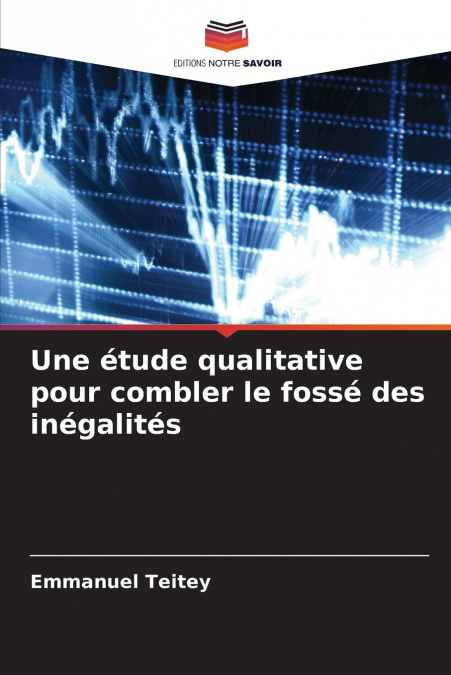 Une étude qualitative pour combler le fossé des inégalités