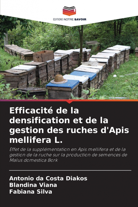 Efficacité de la densification et de la gestion des ruches d’Apis mellifera L.