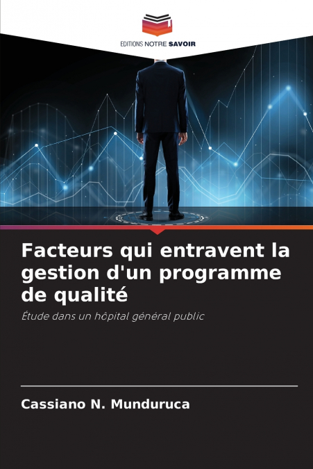Facteurs qui entravent la gestion d’un programme de qualité