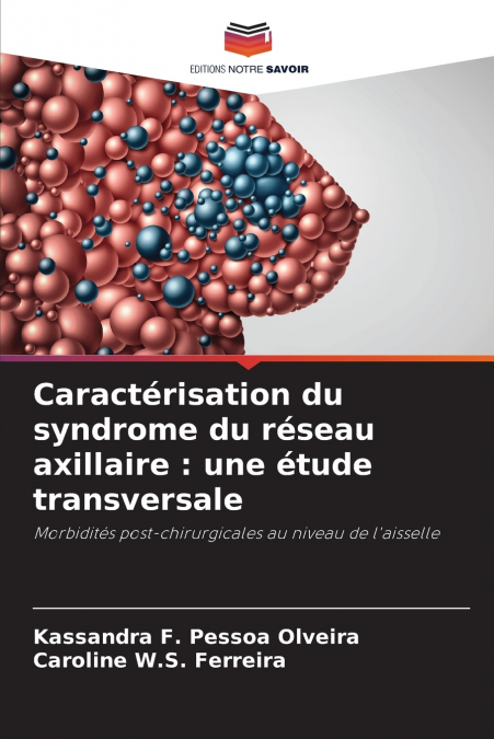 Caractérisation du syndrome du réseau axillaire