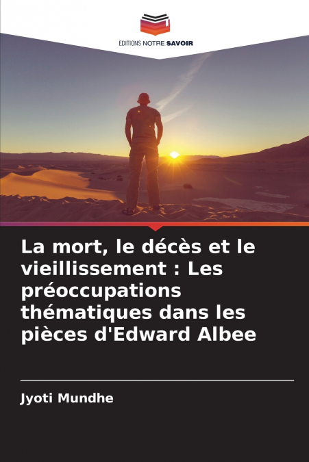 La mort, le décès et le vieillissement