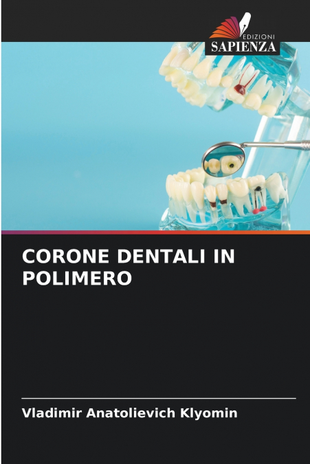 CORONE DENTALI IN POLIMERO