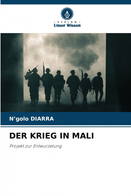 DER KRIEG IN MALI