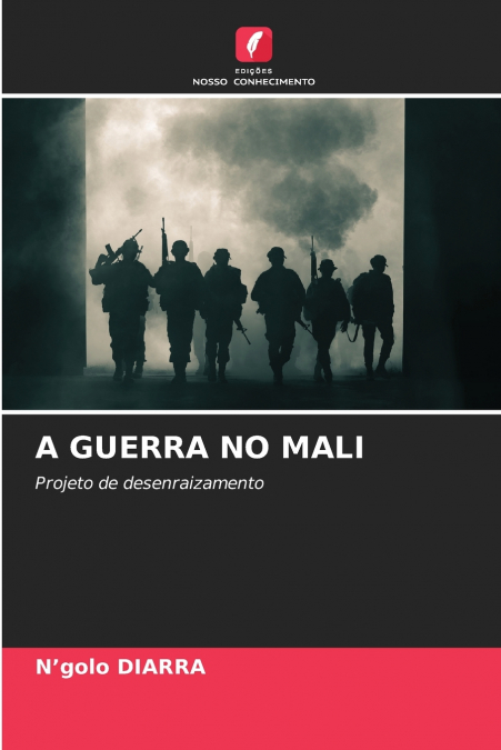 A GUERRA NO MALI