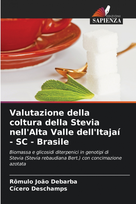 Valutazione della coltura della Stevia nell’Alta Valle dell’Itajaí - SC - Brasile