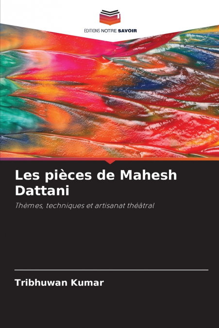Les pièces de Mahesh Dattani