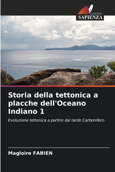 Storia della tettonica a placche dell’Oceano Indiano 1