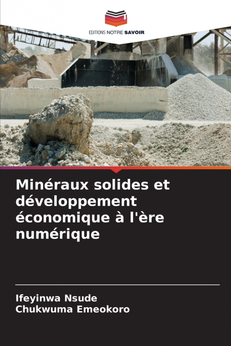 Minéraux solides et développement économique à l’ère numérique