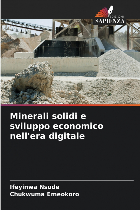 Minerali solidi e sviluppo economico nell’era digitale