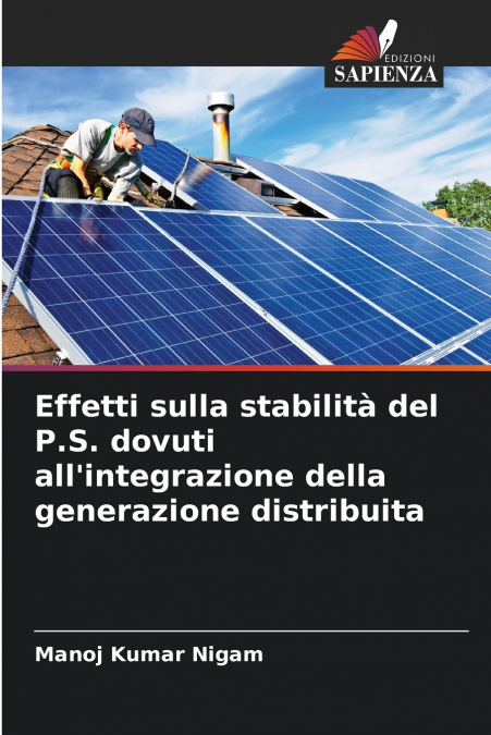Effetti sulla stabilità del P.S. dovuti all’integrazione della generazione distribuita