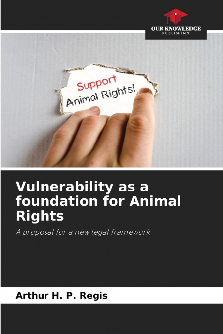 Vulnerability as a foundation for Animal Rights