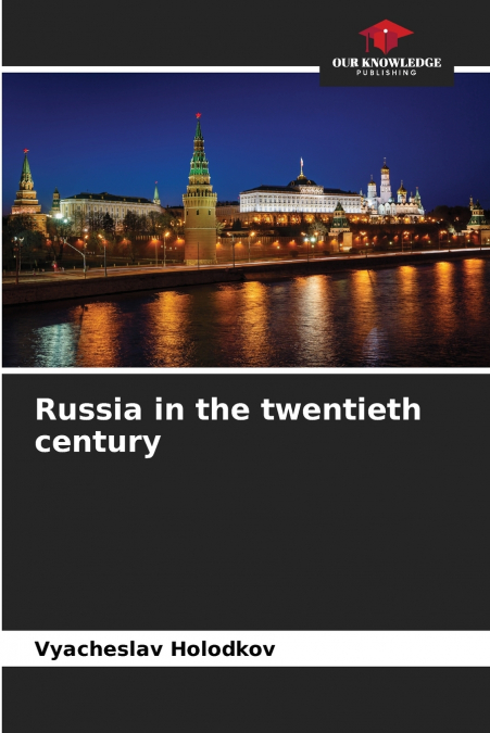 Russia in the twentieth century