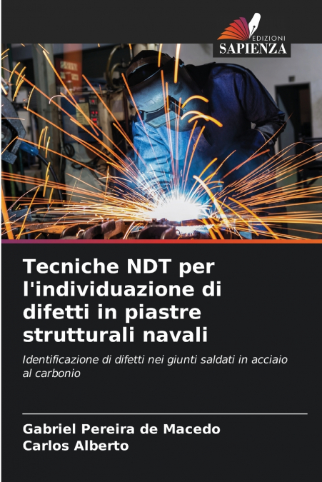 Tecniche NDT per l’individuazione di difetti in piastre strutturali navali
