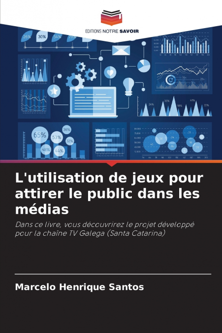 L’utilisation de jeux pour attirer le public dans les médias