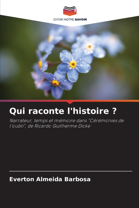 Qui raconte l’histoire ?