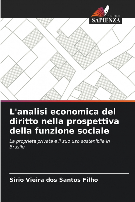 L’analisi economica del diritto nella prospettiva della funzione sociale