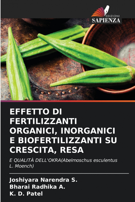 EFFETTO DI FERTILIZZANTI ORGANICI, INORGANICI E BIOFERTILIZZANTI SU CRESCITA, RESA