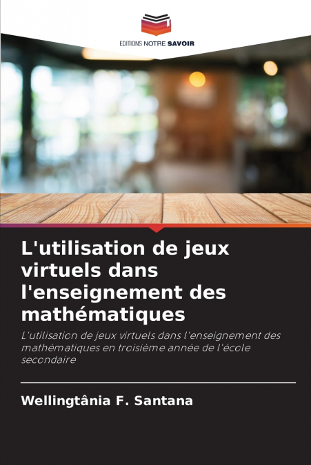 L’utilisation de jeux virtuels dans l’enseignement des mathématiques