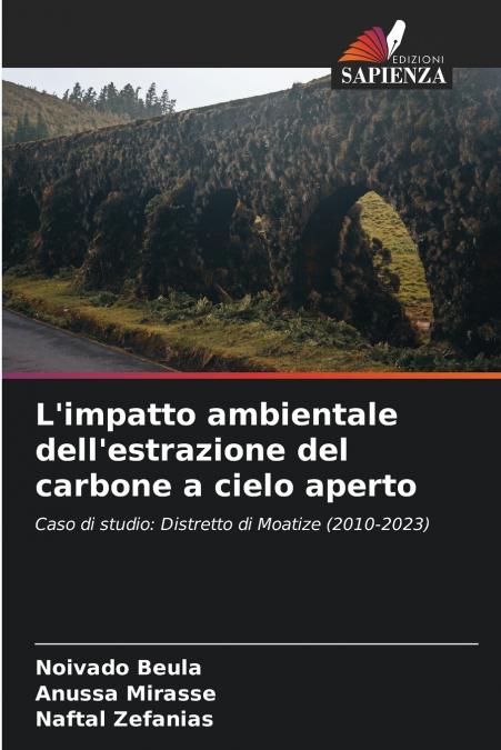 L’impatto ambientale dell’estrazione del carbone a cielo aperto