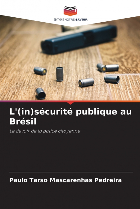 L’(in)sécurité publique au Brésil