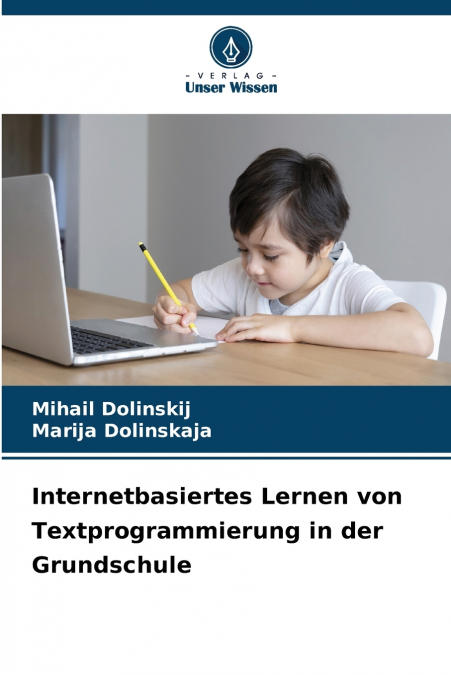 Internetbasiertes Lernen von Textprogrammierung in der Grundschule