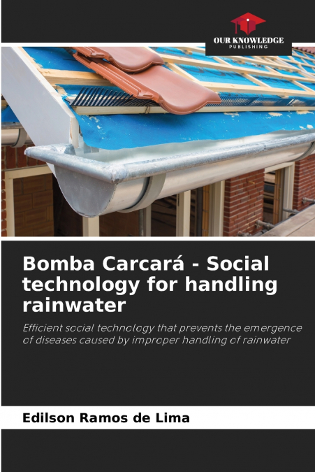 Bomba Carcará - Social technology for handling rainwater