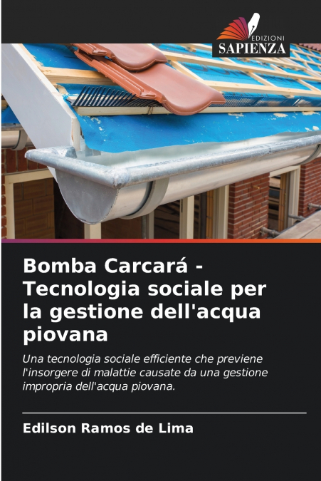 Bomba Carcará - Tecnologia sociale per la gestione dell’acqua piovana