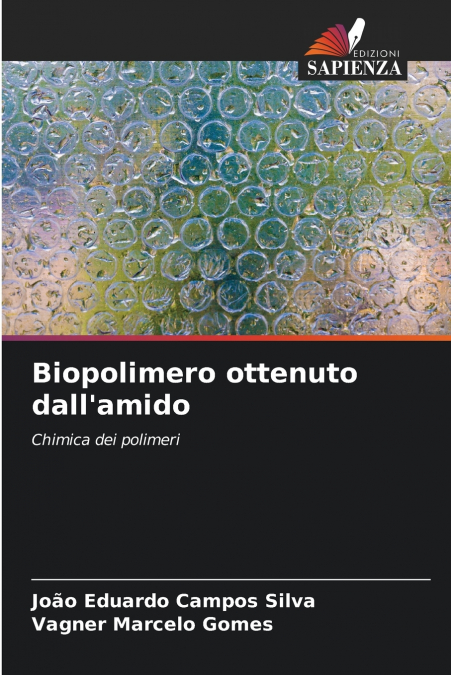 Biopolimero ottenuto dall’amido