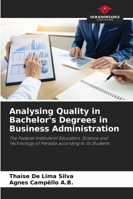Analysing Quality in Bachelor’s Degrees in Business Administration