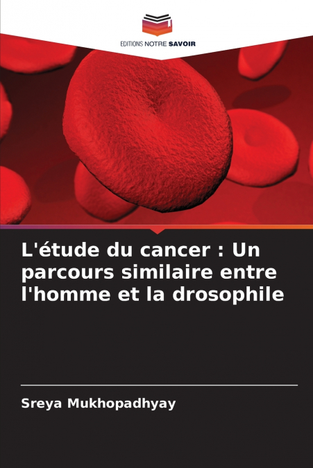L’étude du cancer
