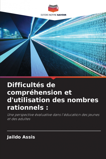 Difficultés de compréhension et d’utilisation des nombres rationnels