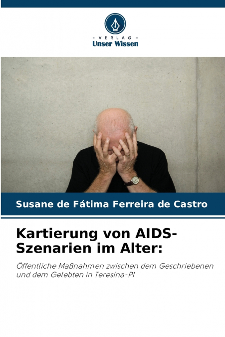 Kartierung von AIDS-Szenarien im Alter