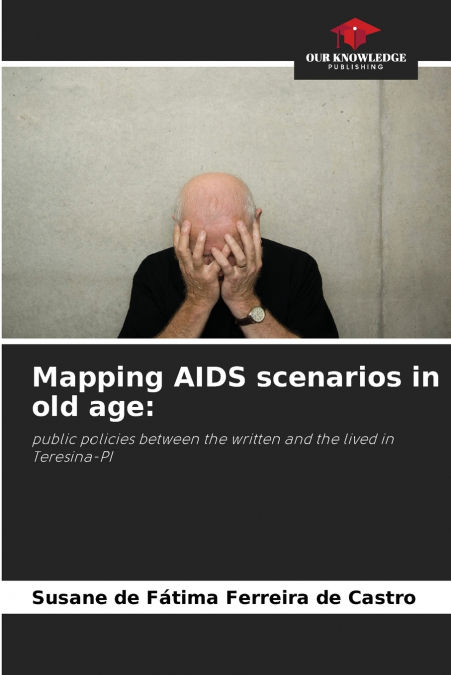 Mapping AIDS scenarios in old age
