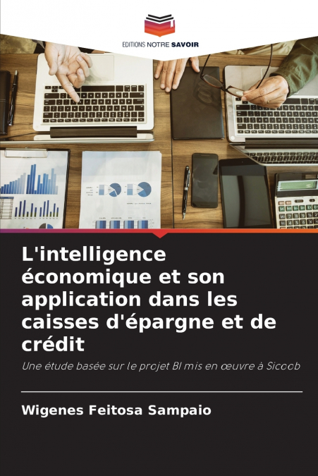 L’intelligence économique et son application dans les caisses d’épargne et de crédit