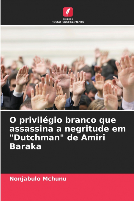 O privilégio branco que assassina a negritude em 'Dutchman' de Amiri Baraka