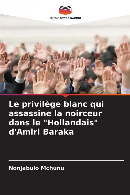 Le privilège blanc qui assassine la noirceur dans le 'Hollandais' d’Amiri Baraka