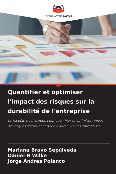 Quantifier et optimiser l’impact des risques sur la durabilité de l’entreprise