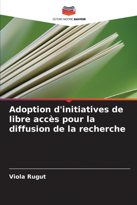 Adoption d’initiatives de libre accès pour la diffusion de la recherche