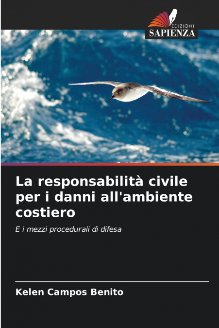 La responsabilità civile per i danni all’ambiente costiero