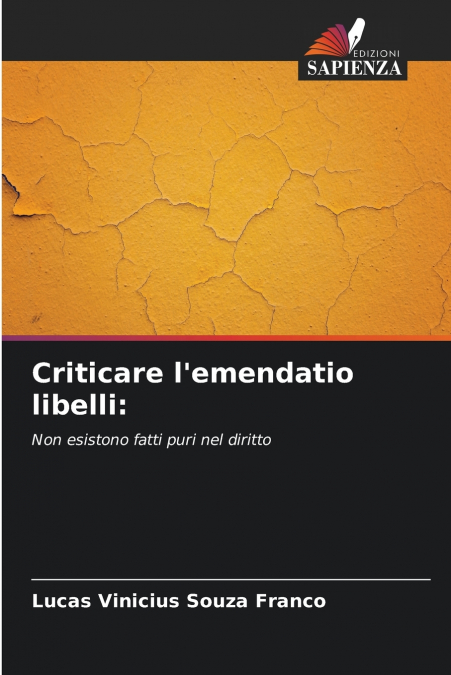 Criticare l’emendatio libelli