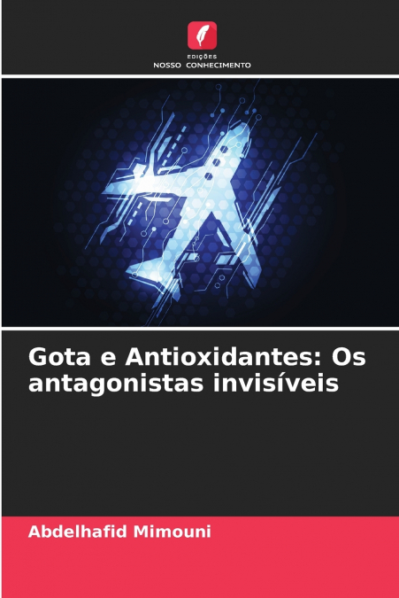 Gota e Antioxidantes
