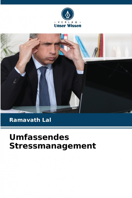 Umfassendes Stressmanagement