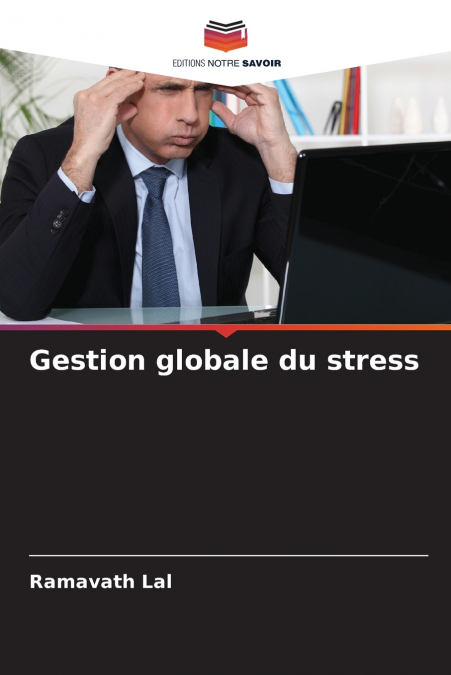 Gestion globale du stress